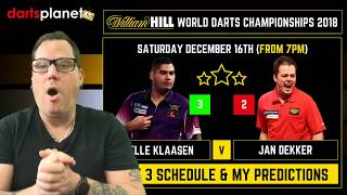 DAY 3 SCHEDULE amp PREDICTIONS  WORLD DARTS CHAMPIONSHIP 2018  WHAT ARE YOUR PREDICTIONS [upl. by Medrek]