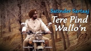 Tere Pind Wallon  Rangrez  Satinder Sartaaj  Prem amp Hardeep [upl. by Gierk948]