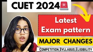 BIG UPDATE🔥🔥CUET Latest Syllabus and Exam Pattern  Eligibility syllabus competition [upl. by Ahsetal]