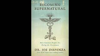 Becoming supernatural audiobook by Dr Joe Dispenza [upl. by Leinnad402]