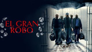 El Gran Robo 2016 Película de Acción Completa  Michael McKell Sidney Livingstone Robert Putt [upl. by Hnao]