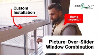 PictureOverSlider Window Combination  Custom Installation  Ecoline Windows [upl. by Eidissac]