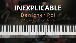 TUTORIAL Inexplicable  Denicher Pol Kevin Sánchez Music [upl. by Thekla309]