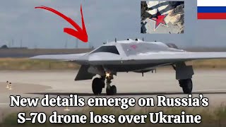 New details emerge on Russia’s S 70 drone loss over Ukraine [upl. by Simara]