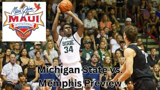 Michigan State vs Memphis Preview  Maui Invitational [upl. by Ivetts]