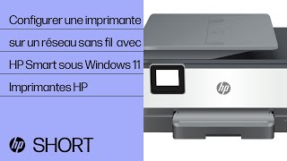 Comment configurer une imprimante sur un réseau sans fil avec HP Smart sous Windows 11  HP Support [upl. by Templas816]