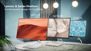 Lenovo Q series Monitors Product Tour Contemporary design for the home [upl. by Ateerys775]