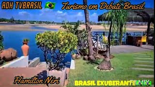 HAMILTON NÉRI GENIPABU RN LITORAL DOS MAIS BELOS DO BRASILTURISMO EM DEBATE BRASIL ADH TVBRASIL [upl. by Coward]