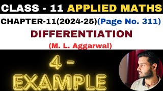 4 Example l Chapter 11 l DIFFERENTIATION l example4 Class 11th Applied Maths l M L Aggarwal 202425 [upl. by Stevie]