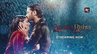 Pavitra Rishta  Season 2  Ankita Lokhande  Shaheer Sheikh  ALTBalaji [upl. by Nekcarb]