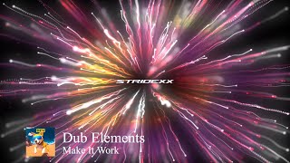 Dub Elements  Make It Work [upl. by Fisk]