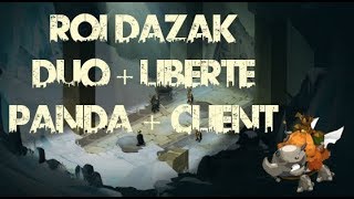 Dofus  Roi Dazak  Duo  Liberté  Panda  Client [upl. by Curt]