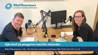 84  Hjärnkoll på pengarna  Intervju med Elin Helander del 1 av 2 [upl. by Gates]