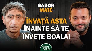 GABOR MATÉ PODCASTEVENIMENT CU DOCTORUL CARE A REVOLUȚIONAT VINDECAREA  Fain amp Simplu 216 [upl. by Adrianne304]