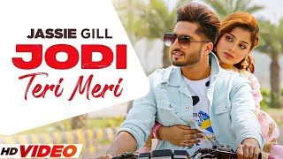 JODI TERI MERI  JASSI GILL HD Video  Ft Kirandeep Kaur  Desi Crew  Latest Punjabi Song 2024 [upl. by Irbmac]