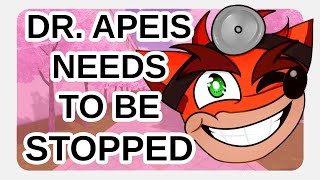 dr apeis is a MESS [upl. by Modnarb]