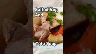 Pork with Tofu And Salted Vegetable Soup [upl. by Magan]