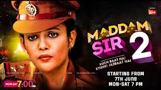 Madam sir season 2 Cast announced  Old cast or new  Everything confirmed  Yukti Kapoor [upl. by Weld]