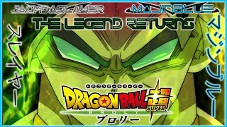 DBS The Legend Returns Broly Custom Theme  MajinBlue feat JackDaSlayer [upl. by Mansur]