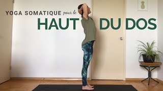 Yoga somatique  cou nuque haut du dos  Fluid Soma [upl. by Chatav425]