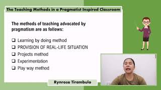 The Teaching Methods in a PragmatistInspired Classroom  by Rynrose Tirambulo [upl. by Esac432]