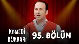 Komedi Dükkanı  95 Bölüm [upl. by Stavro247]