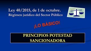 Ley 402015  Principios de la potestad sancionadora [upl. by Aicire547]