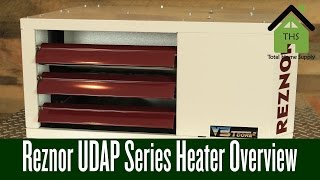 Reznor UDAP Series Heaters High Efficiency amp Simple Installation [upl. by Cart]