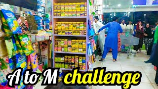 A to M Shopping Challenge with Limited BudgetGrocery Shopping VlogSalman hoy happy Jb hoi Saving [upl. by Dyche]