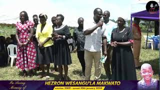 HEZRON WESANGULA MAKWATO FAREWELL SERVICE [upl. by Yngiram]