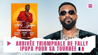 EXCLUSIVITÉ  L’ARRIVÉE DE FALLY IPUPA EN FRANCE POUR SA TOURNÉE EUROPÉENNE [upl. by Latoye]