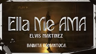 Elvis Martinez  ELLA ME AMA Visualizer [upl. by Ieluuk387]