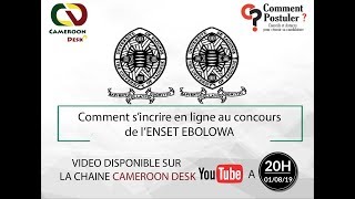 🔴 Concours ENSET Ebolowa  comment sinscrire en ligne [upl. by Lewie]