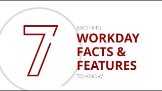 7 Workday Facts and Features [upl. by Mehs]