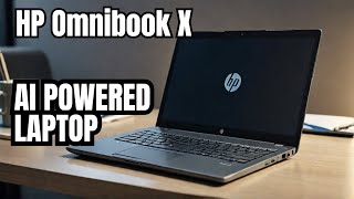 Review HP OmniBook X High Performance AI Laptop amazon review [upl. by Jerold]