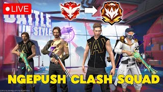 NGEPUSH CLASH SQUAD LAGI🔥 FREE FIRE [upl. by Annij]