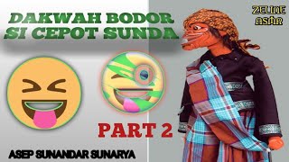 Si Cepot Dakwah Pikaseurieun Bikin Sakit Perut  Bobodoran Asep Sunandar Sunarya [upl. by Xet769]