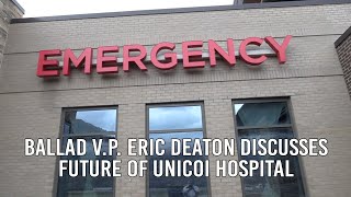 Helene Recovery Ballad VP Eric Deaton Discusses Unicoi Hospital Plansmp4 [upl. by Enilauqcaj]