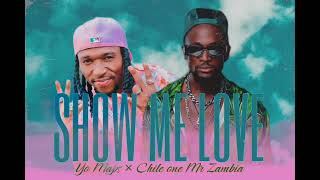 FREE Yo maps X Chile One MrZambia type beat  SHOW ME LOVE [upl. by Manton999]