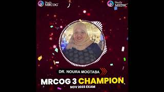 Congratulations to our MRCOG Part 3 Nov 2023 Exam Champions  Dr Noura Mogtaba  Success Stories [upl. by Asilad696]