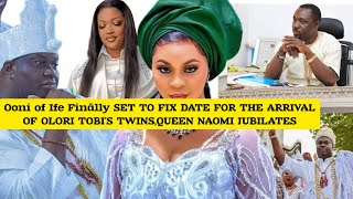 OONI OF IFE FINĀLLY SET TO FIX DATE FOR THE WELCOMING OF OLORI TOBIS TWINS [upl. by Oryaj]