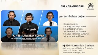 KJ 436  Lawanlah Godaan [upl. by Eadrahs]