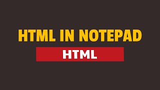 How to Run HTML Program using Notepad and Chrome [upl. by Oludoet]