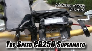 Fastest CR250 on YouTube TOP SPEED using GPS 2003 CR250 Supermoto [upl. by Albie]