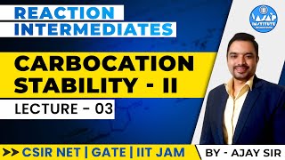 Carbocation Stability Reaction Intermediates Lec03  CSIR NET Chemistry  ASAP Institute [upl. by Iot]