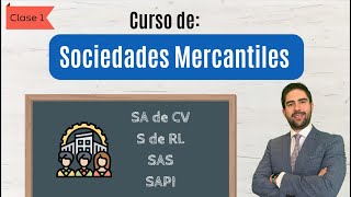 Curso de Sociedades Mercantiles  Parte 1 [upl. by Nere]