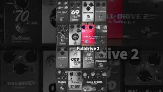 Fulltone OCD Fulldrive 2 69 Fuzz 70 Fuzz Soul Bender Octa Fuzz Queen Bee GT500 Mas Malo Supa Trem [upl. by Savinirs]