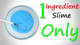 1 INGREDIENT SLIME NO GLUE NO BORAX  1 INGREDIENT SLIME MAKING EASY  Shorts [upl. by Gaivn]