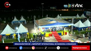 INNAUGURATION INTERNATIONAL DE BANGOKA A KISANGANI [upl. by Naenaj233]