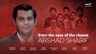 Full Version  Arshad Sharif From the Eyes of the Closest  UNCUTs Exclusive Documentary  Part 1 [upl. by Bonnice376]